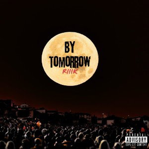 RIIIK - By Tomorrow