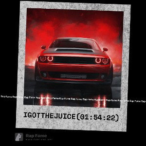 I got the Juice (01:54:22)