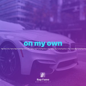 on my own