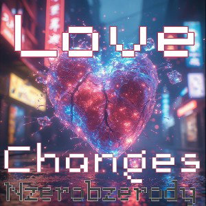 Love Changes