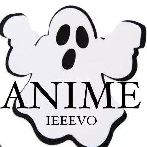 ANIME- IEEEVO 