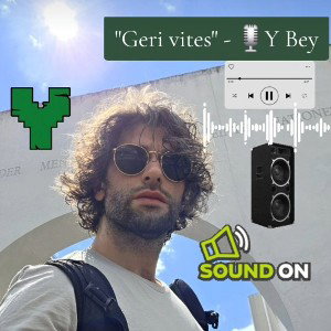 geri vites-  Y Bey