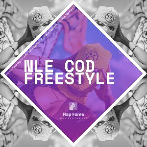 NLE COD freestyle 