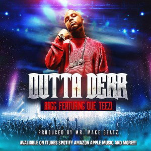 Derrick Lott - ##MitM BaGGG  fea #QueTeezi  OUTTA Derr 