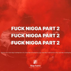 fuck nigga part 2