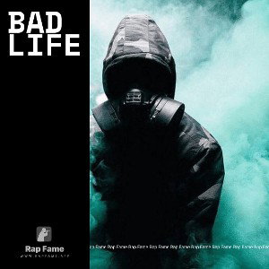 bad life