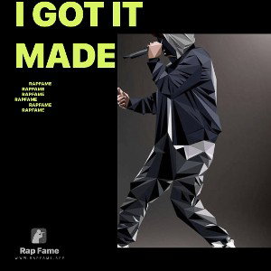 I Got It Made 