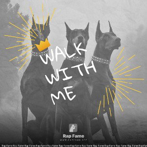 Walk with me