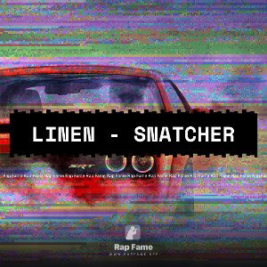 Linen - Snatcher