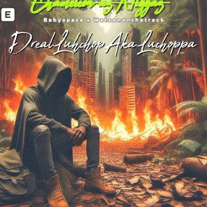 chameleon Az Niggaz FT . DrealLuhchopAkaLuchoppa ( Prod . babyspace x WatsononThetrack )
