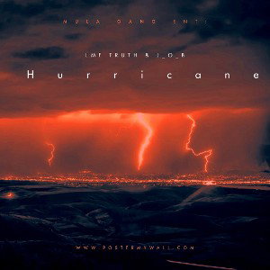 LMF Truth & J_O_B - Hurricane 