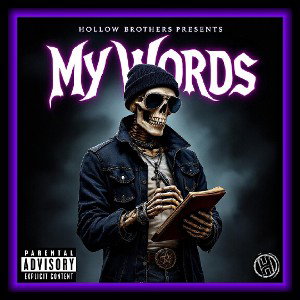 Hollow Brothers - My Words [Official Audio] 