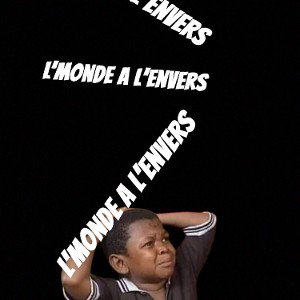 l’monde a l’envers 