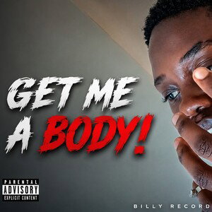 GET ME A BODY! (Official Video)