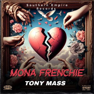 Tony Mass - Mona Frenchie