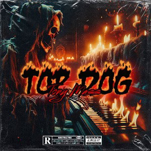 Tony Mass - Top Dog (Official Audio)