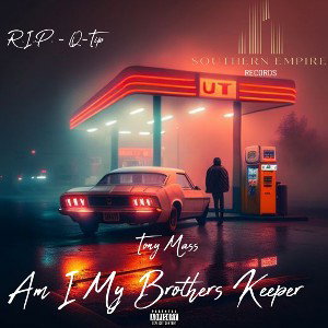 Tony Mass - Am I My Brothers Keeper