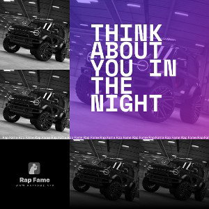 Think about you in the night 