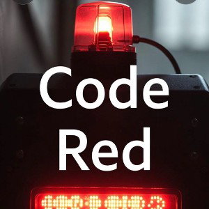 It’s a Code Red