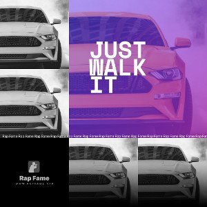 just walk it