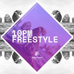 10PM FREESTYLE