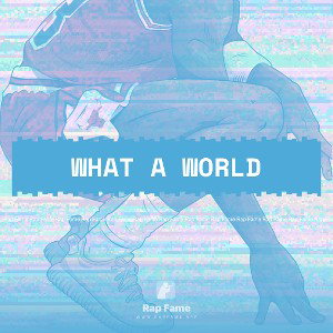 What a world  (Nightcore)