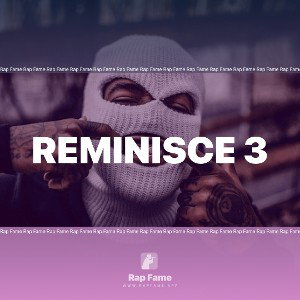 Reminisce 3