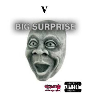 V - Big Surprise