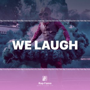 we laugh