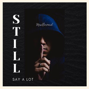 MacBernard - Still Say A Lot