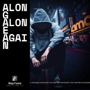 Along alone again