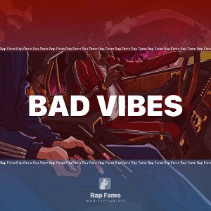 BAD VIBES 
