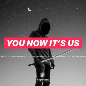 you now it’s us