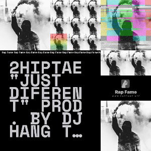2HipTae "Just Diferent"_Prod. By DJ Hang Time - MIX_04