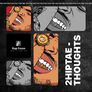 2HipTae - THOUGHTS 