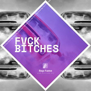 fvck bitches