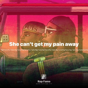 She can't get my pain away 
