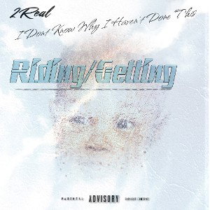 Riding/Getting