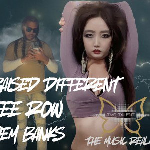 Raised Different-TEE ROW ft VIEMBANKS