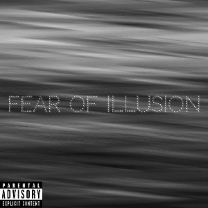Fear of Illusion