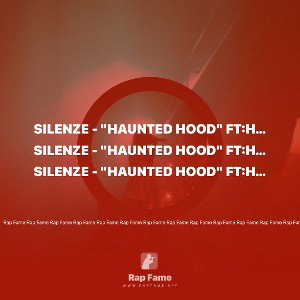 SILENZE - "Haunted Hood" ft:Hoodu