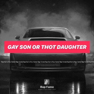 Gay Son or Thot Daughter 🕊️