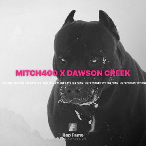 MITCH400 X DAWSON CREEK