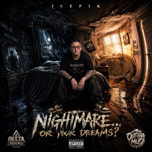 Nightmare or Your Dreams?
