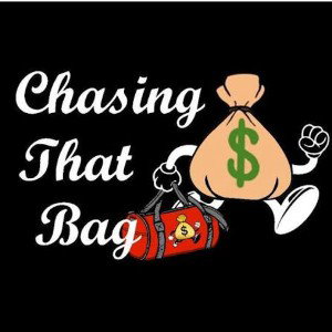 Chasing that Bag