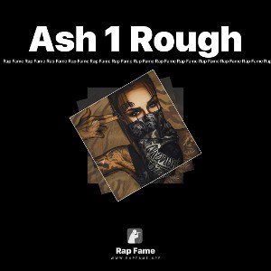 Ash 1 Rough
