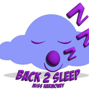 BACK 2 SLEEP - Prod By ChaaTaza