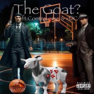 The Goat? Contraverse ft: -DC-