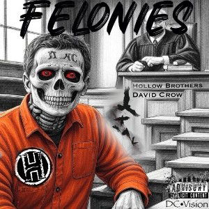 Felonies 