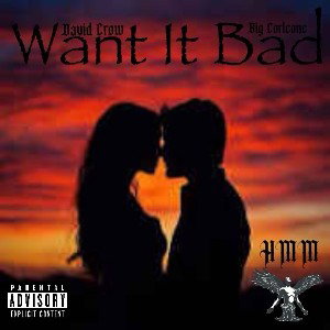 DC "Want It Bad" ft: Big Corleone 